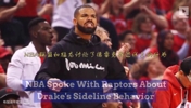 😂堪比教练了！名场面：Drake19年东决高光回顾！
